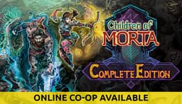 Children of Morta: Complete Edition - PC Windows,Mac OSX,Linux