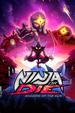 Ninja or Die: Shadow of the Sun - PC Windows