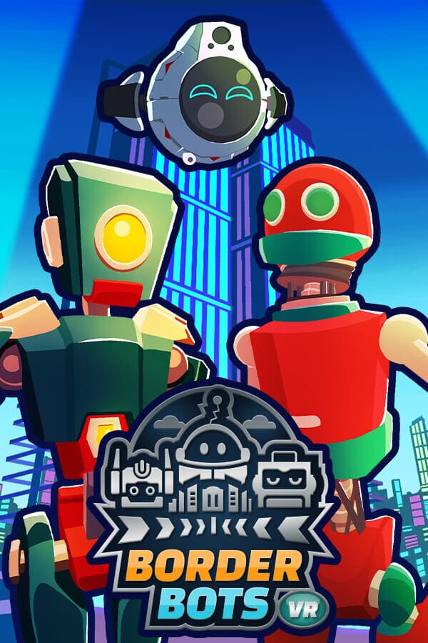 Border Bots VR - PC Windows