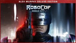 RoboCop: Rogue City Alex Murphy Edition - PC Windows