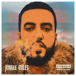 French Montana - Jungle Rules