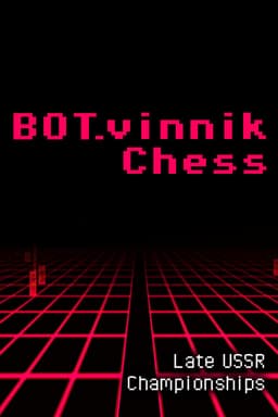 BOT.vinnik Chess: Late USSR Championships - PC Windows,Mac OSX