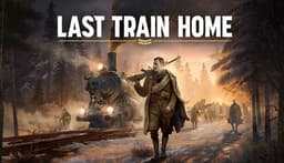Last Train Home - PC Windows