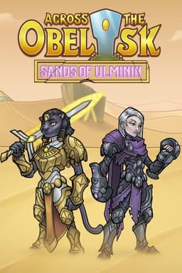 Across The Obelisk: Sands of Ulminin - PC Windows,Mac OSX,Linux