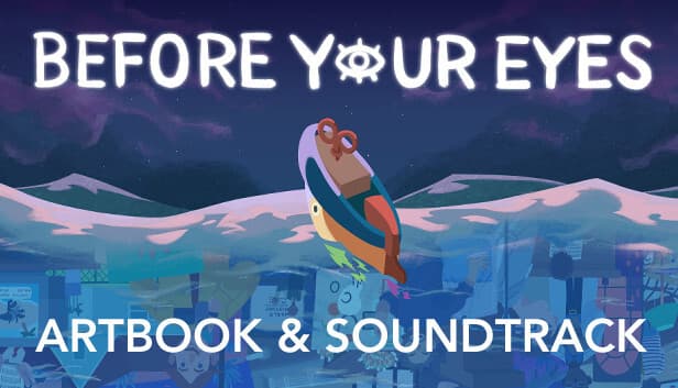 Before Your Eyes - Soundtrack and Artbook - PC Windows,Mac OSX