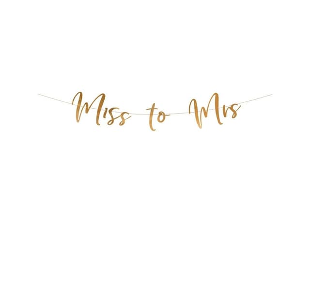 Banner ""Miss to Mrs""
