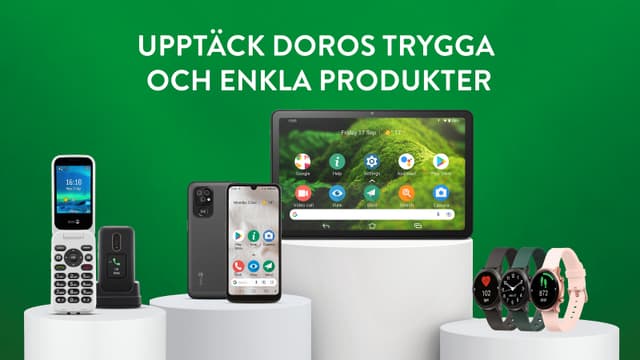 Doro produkter och text ' Upptäck Doros trygga och enkla produkter'