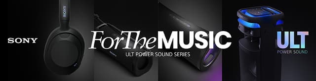 Sony ULT Series - for the music - ULT power sound series