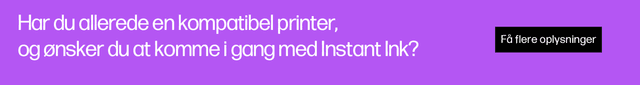 Har du allerede en kompatibel printer, og ønsker du at komme i gang med Instant Ink