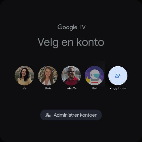 Google TV - Personalisert innhold for hele familien