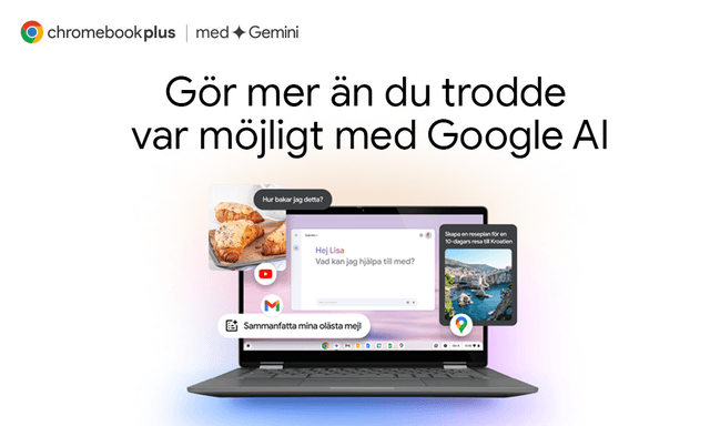 Chromebook Plus med Gemini - Gör mer än du trodde var möjligt med Google AI