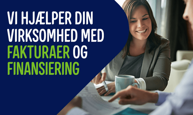 Banner med teksten: "Vi hjælper din virksomhed med fakturaer og finansiering"