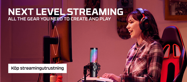HyperX – Next Level Streaming
