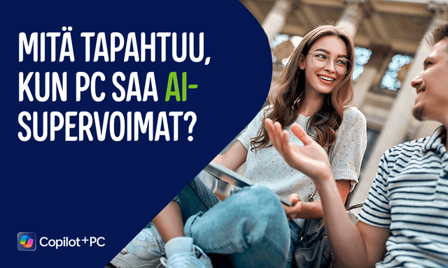Mitä tapahtuu, kun PC saa AI-supervoimat?
