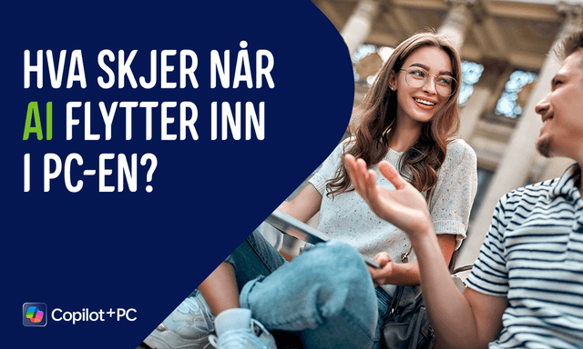 Hva skjer når AI flytter inn i PC-en?