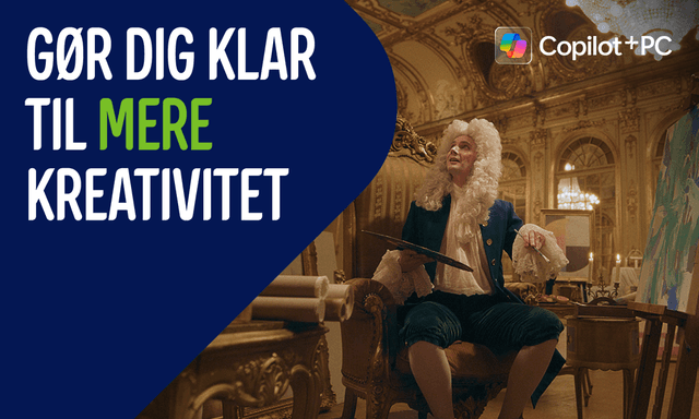 Gør deg klar til mere kreativitet med Copilot+ PC
