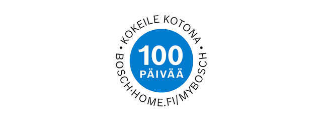 Bosch – Kokeile kotona 100 päivää
