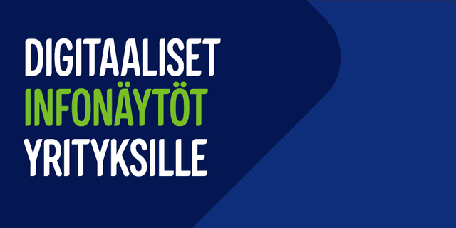 Digitaaliset infonäytöt yrityksille