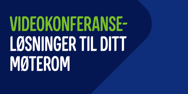 Videokonferanse løsninger til ditt møterom
