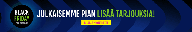 2025_w46-48_Black_Friday_Generic_INTERNAL_V3A_julkaisemme_pian_lisaa_tarjouksia-1920x320-Finnish