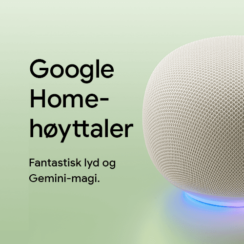 Google Home-høyttaler med teksten «Fantastisk lyd og Gemini-magi».