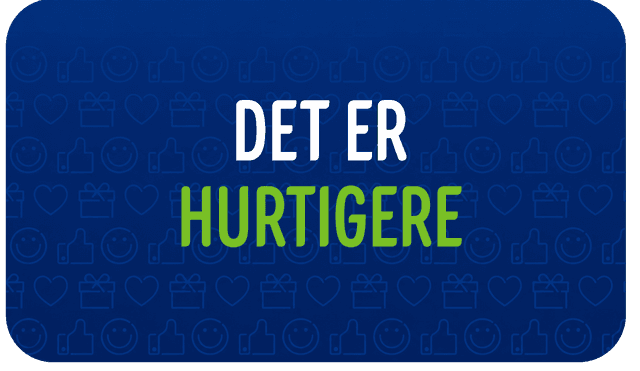 HURTIGERE-FORDEL