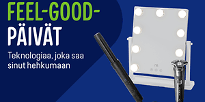 Feel Good -päivät Gigantissa – Teknologiaa, joka saa sinut hehkumaan