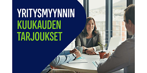 B2B - Yritysmyynnin kuukauden tarjoukset