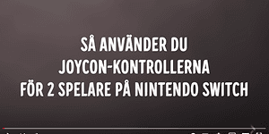 Skärmdump från svensk video om Nintendo Switch