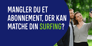 Brug for et abonnement for at følge med i din surfing