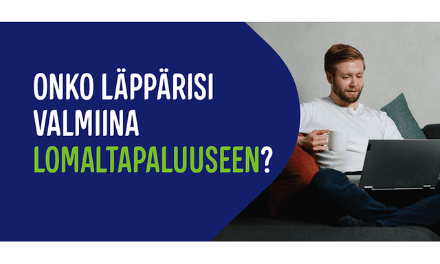 Mies istuu sohvalla kannettava sylissään ja vieressä mainosteksti Onko läppärisi valmiina lomaltapaluuseen?