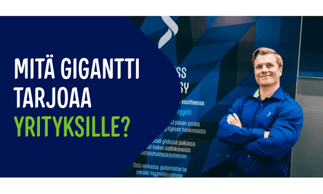 Mitä gigantti tarjoaa yrityksille