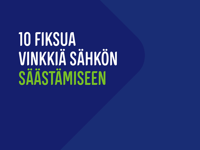10 fiksua vinkkiä sähkön säästämiseen (4)
