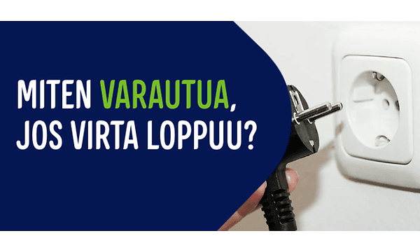 Varaudu mahdollisiin sähkökatkoihin