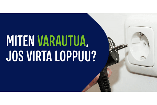 Varaudu mahdollisiin sähkökatkoihin