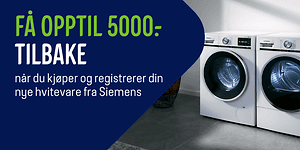 Siemens vaskemaskin og tørketrommel og teksten Få opptil 5000,- tilbake