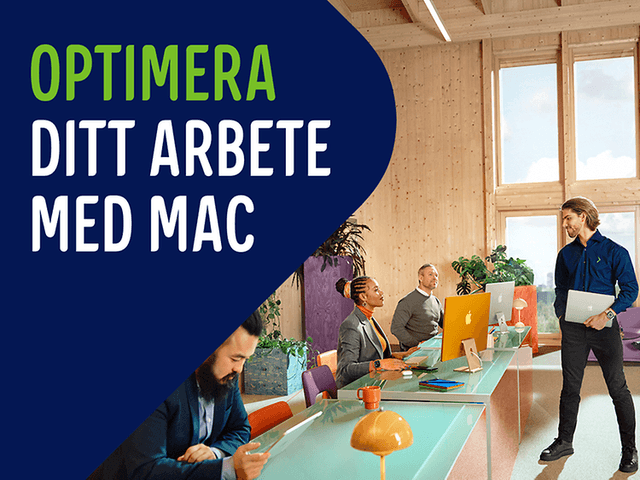 Man i Elgiganten uniform håller MacBook i handen och  pratar med ansatt i kontoret, och text; Optimera  ditt arbete med Mac