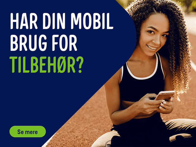Har din mobil brug for tilbehør?