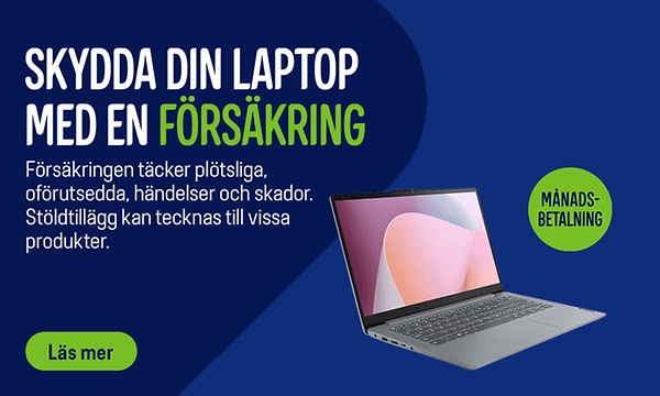 SKYDDA DIN LAPTOP MED EN FÖRSÄKRING