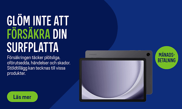 GLÖM INTE ATT FÖRSÄKRA DIN SURFPLATTA
