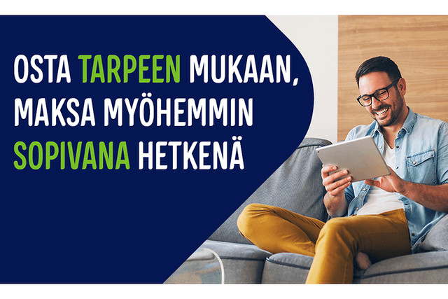 Osta tarpeen mukaan, maksa myöhemmin sopivana hetkenä
