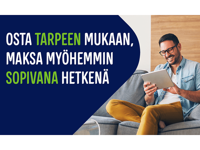 Osta tarpeen mukaan, maksa myöhemmin sopivana hetkenä