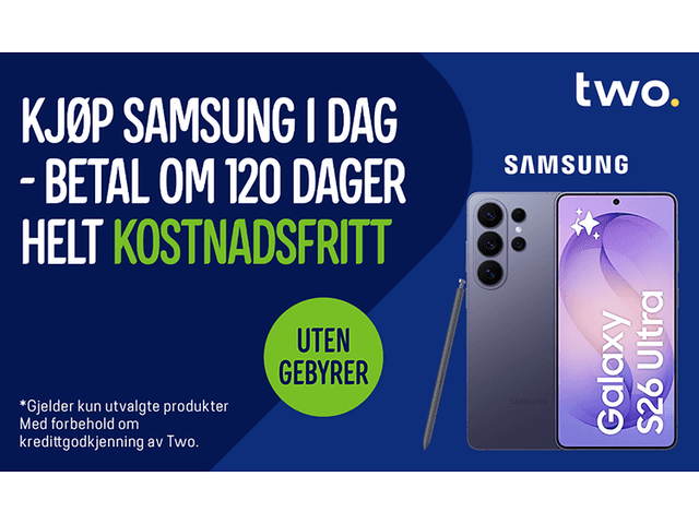 Kjøp Samsung i dag - betal om 120 dager helt kostnadsfritt
