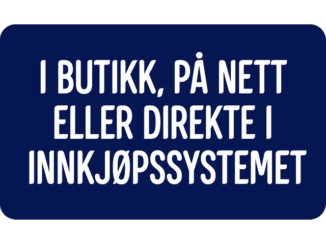 I butikk, på nett eller direkte i innkjøpssystemet