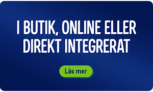 I butik, online eller direkt integrerad