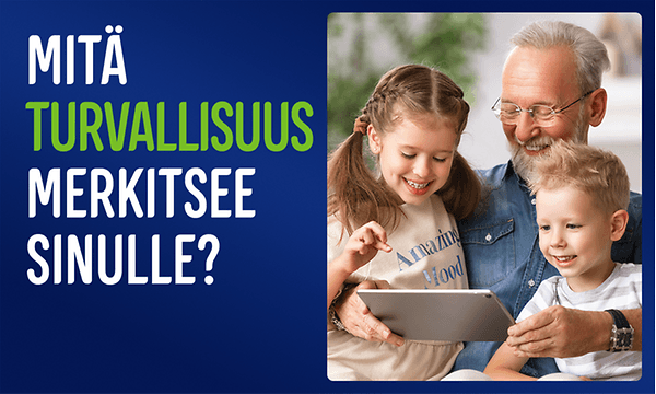 Isoisä katselee sisältöä tabletilta yhdessä lastenlastensa kanssa ja teksti; Mitä turvallisuus merkitsee sinulle?