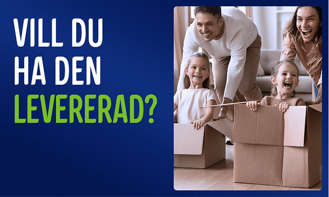 Mamma och pappa som leker med sina två barn i vardagsrummet, med texten: «Vill du få den levererad?»