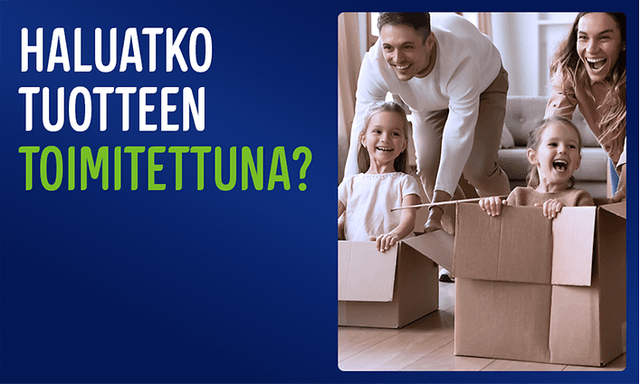 Äiti ja isä leikkivät kahden lapsensa kanssa olohuoneessa, tekstinä: «Haluatko tuotteen toimitettuna?»