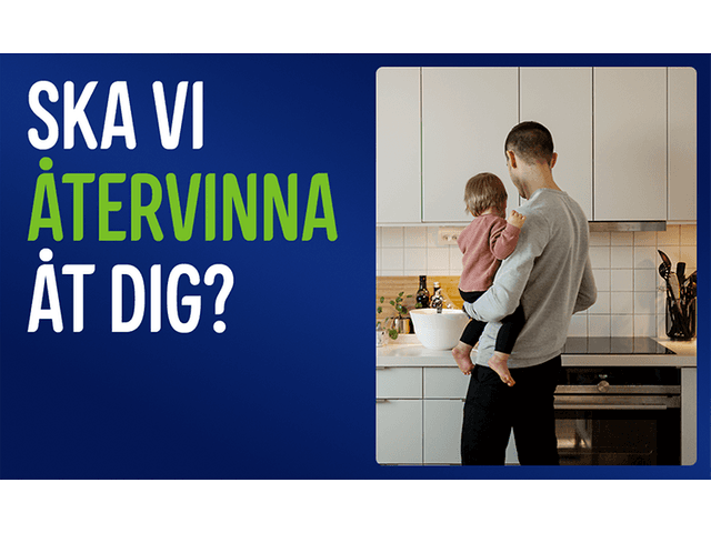 Pappa lagar mat samtidigt som han håller sitt lilla barn i famnen, samt text: «Ska vi återvinna åt dig?»