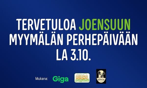 Tervetuloa Joensuun myymälän perhepäivään lauantaina 3.10.